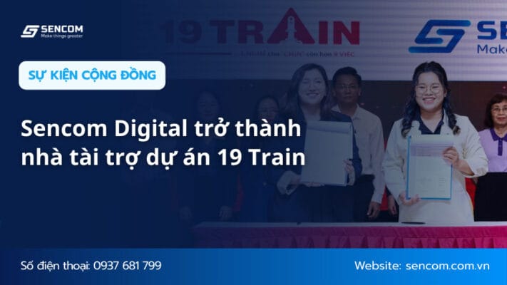 sencom tài trợ dự án 19 train