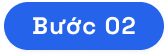 bước 2